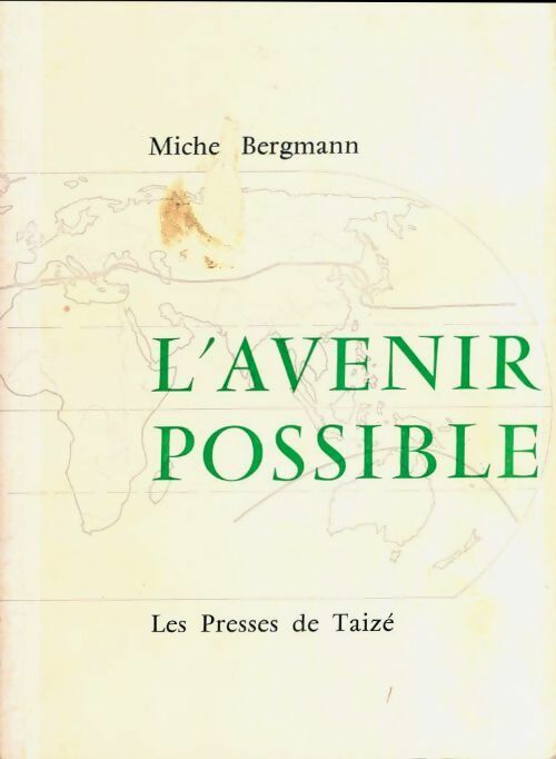 Livrenpoche : L'avenir possible - Michel Bergmann - Livre