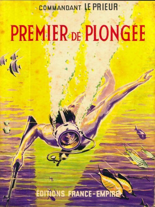 Livrenpoche : Premier de plongée - Commandant Le Prieur - Livre