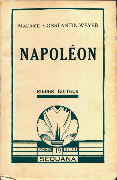 Livrenpoche : Napoléon - Maurice Constantin-Weyer - Livre
