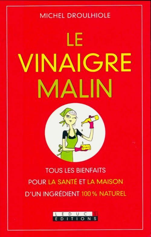 Livrenpoche : Le vinaigre malin - Droulhiole Michel - Livre