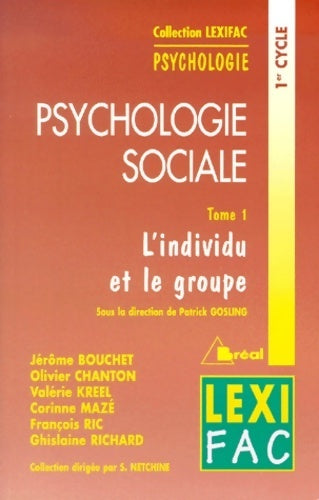 Psychologie sociale Tome I : L'individu et le groupe - Collectire - Livre