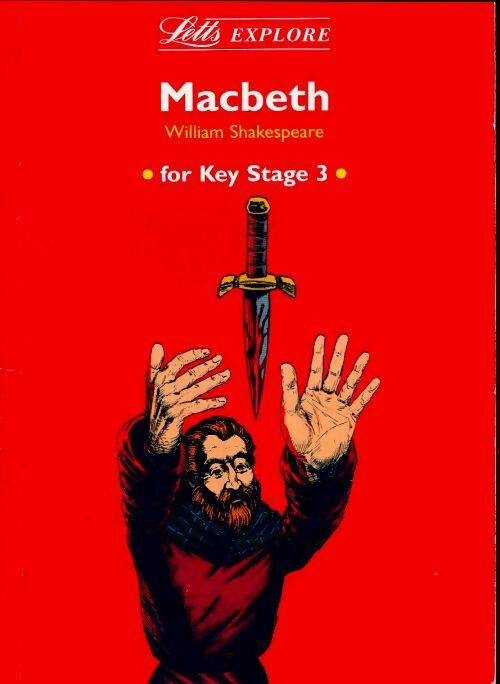 Livrenpoche : Letts explore macbeth : Key stage 3 - William Shakespeare - Livre