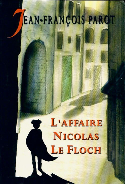 Livrenpoche : L'affaire Nicolas Le Floch - Jean-François Parot - Livre