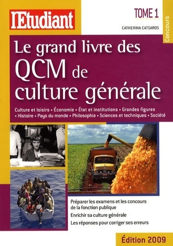 Livrenpoche : Le grand livre des QCM de culture générale. Tome I - Catherina Catsaros - Livre