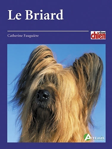 Livrenpoche : Le Briard - Catherine Fauguière - Livre