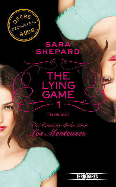 Livrenpoche : The lying game Tome I : Tu es moi - Sara Shepard - Livre