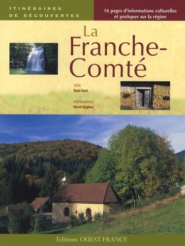 Livrenpoche : La Franche-Comté - Rene Gast - Livre