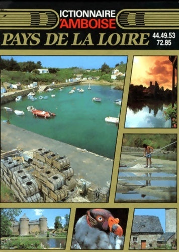 Livrenpoche : Pays de la Loire - Valéry D'Amboise - Livre