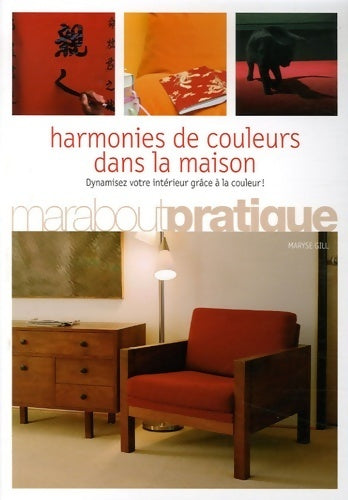 Livrenpoche : Harmonies de couleurs dans la maison - Martha Gill - Livre