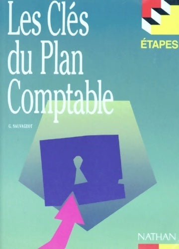 Livrenpoche : Les clés du plan comptable - Georges Sauvageot - Livre