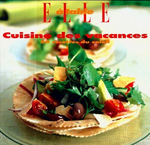 Livrenpoche : Cuisine des vacances. 50 recettes du soleil - Collectif - Livre