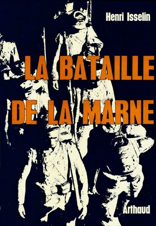 Livrenpoche : La bataille de la Marne - Henri Isselin - Livre