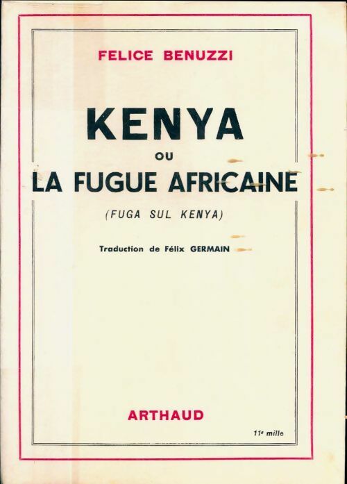 Livrenpoche : Kenya ou la fugue africaine - Felice Benuzzi - Livre