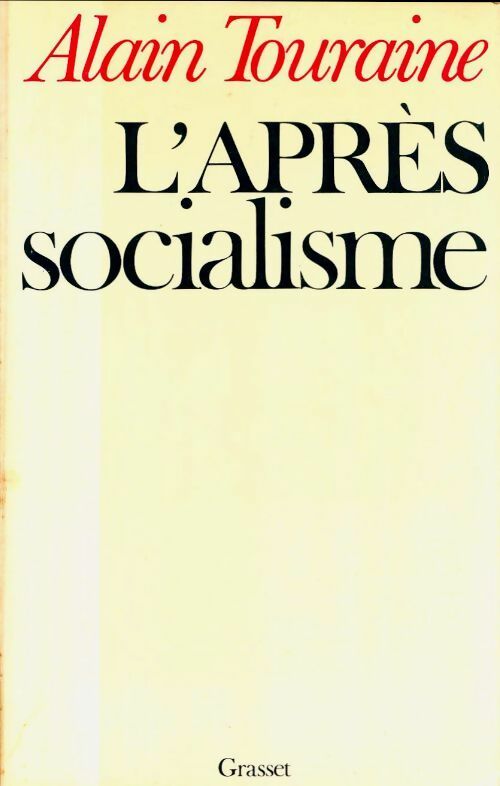 Livrenpoche : L'après socialisme - Alain Touraine - Livre