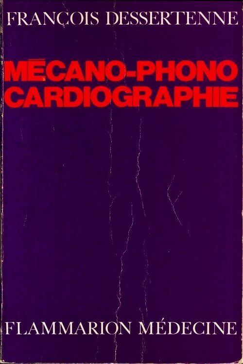 Livrenpoche : Mécano-phono cardiographie - François Dessertenne - Livre