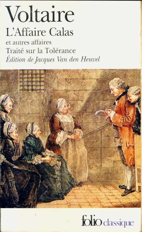 L'affaire Calas et autres affaires - Voltaire -  Folio - Livre
