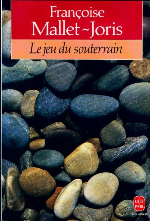 Livrenpoche : Le jeu du souterrain - Françoise Mallet-Joris - Livre