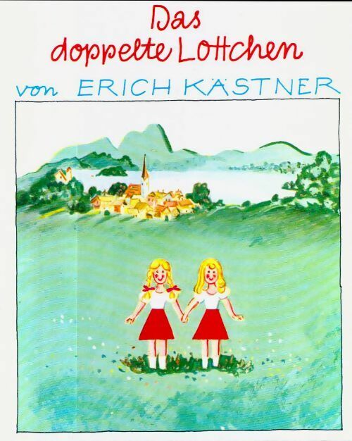 Livrenpoche : Das-doppelte-lottchen - Erich Kästner - Livre