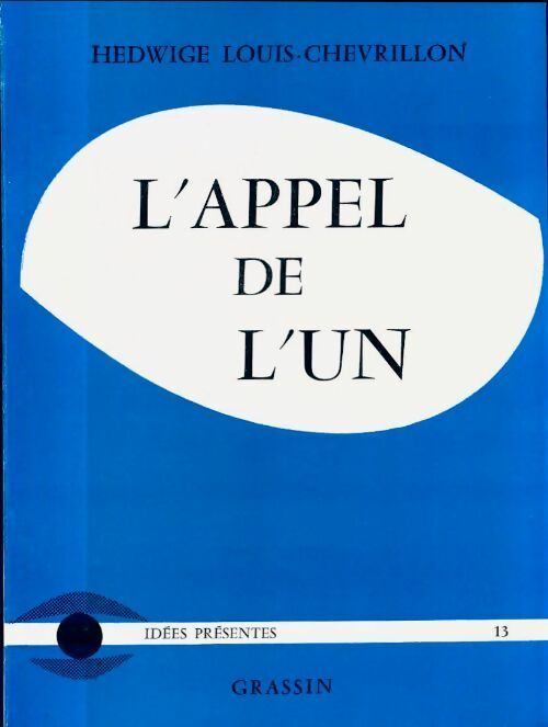 Livrenpoche : L'appel de l'un - Hedwige Louis-Chevrillon - Livre