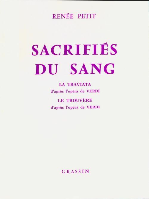 Livrenpoche : Sacrifiés du sang - Renée Petit - Livre