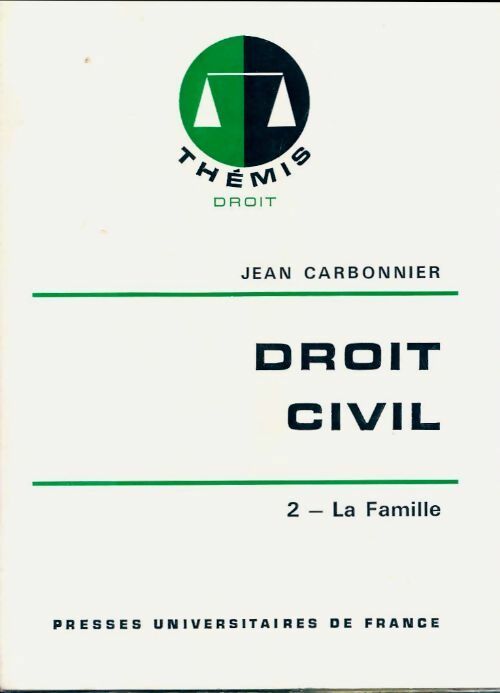 Livrenpoche : Droit civil Tome II : La famille, les incapacités - Jean Carbonnier - Livre