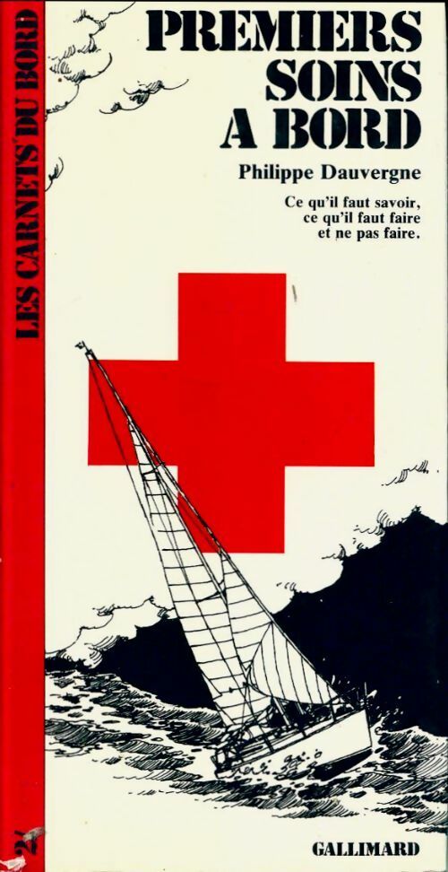 Premiers soins à bord - Philippe Dauvergne - Livre