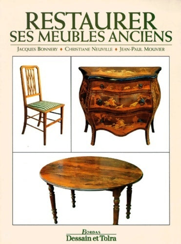 Livrenpoche : Restaurer ses meubles anciens - Christiane Neuville - Livre