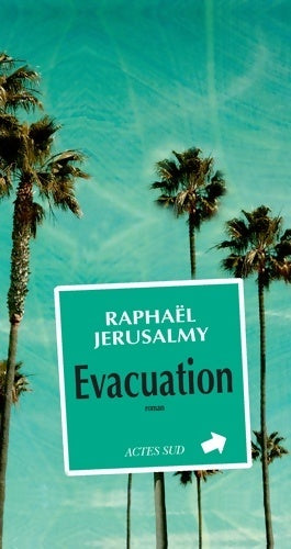Livrenpoche : Evacuation - Raphaël Jerusalmy - Livre