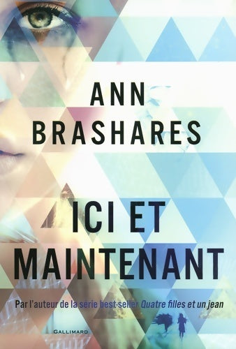 Livrenpoche : Ici et maintenant - Ann Brashares - Livre