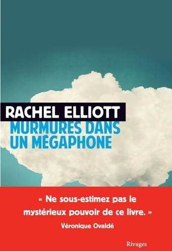Livrenpoche : Murmures dans un mégaphone - Rachel Elliott - Livre