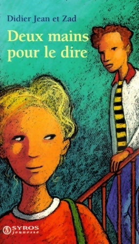 Livrenpoche : Deux mains pour le dire - Didier Jean - Livre