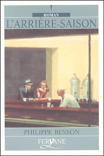 Livrenpoche : L'arrière-saison - Philippe Besson - Livre