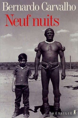 Livrenpoche : Neuf nuits - Bernardo Carvalho - Livre