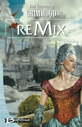 Livrenpoche : Remix - Jon Courtenay Grimwood - Livre