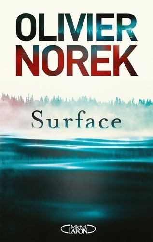 Livrenpoche : Surface - Olivier Norek - Livre