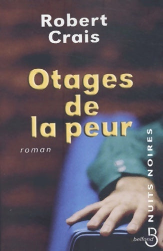 Livrenpoche : Otages de la peur - Robert Crais - Livre