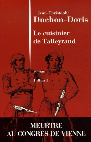 Livrenpoche : Le cuisinier de Talleyrand - Jean-Christophe Duchon-Doris - Livre
