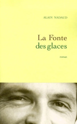 Livrenpoche : La fonte des glaces - Alain Nadaud - Livre