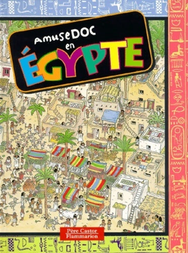 Amusedoc en Egypte - Jeanne Petit -  Amusedoc - Livre