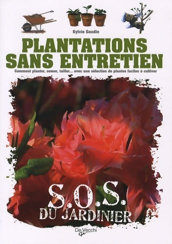 Livrenpoche : Plantations sans entretien - Sylvie Gaudin - Livre