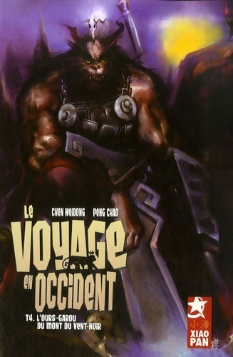 Livrenpoche : Le voyage en occident Tome IV : L'ours-garou du mont du vent-noir - Chen Weidong - Livre