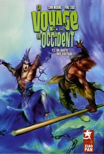 Livrenpoche : Le voyage en occident Tome III : En quête des soutras - Chen Weidong - Livre