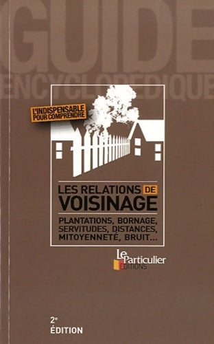 Livrenpoche : Les relations de voisinage  - Collectif - Livre