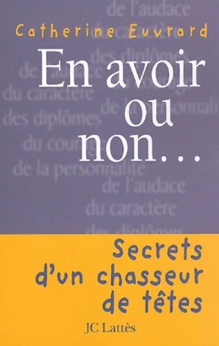 En avoir ou non... - Catherine Euvrard - Livre