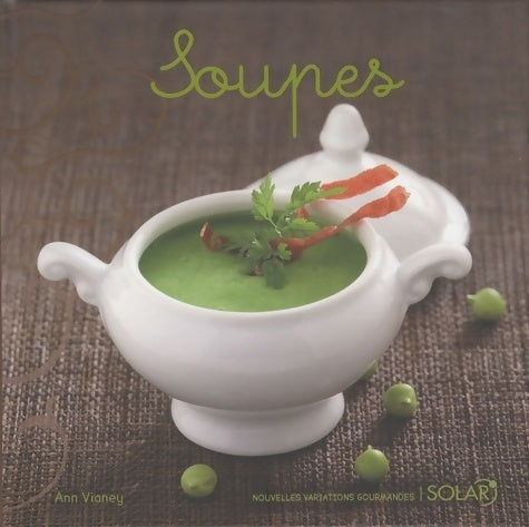 Livrenpoche : Soupes - Ann Vianey - Livre