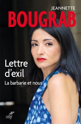 Livrenpoche : Lettre d'exil. La barbarie et nous - Jeannette Bougrab - Livre