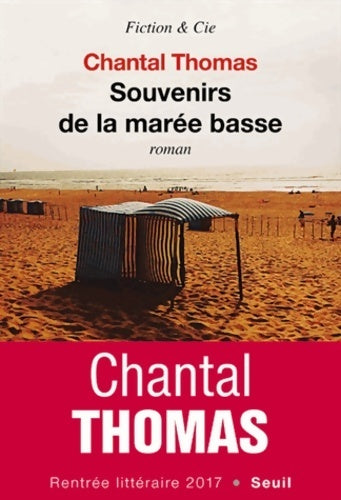 Livrenpoche : Souvenirs de la marée basse - Chantal Thomas - Livre