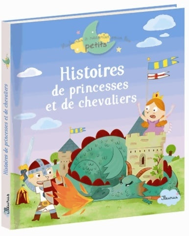 Livrenpoche : Histoires de princesses et de chevaliers - Pascale Hédelin - Livre
