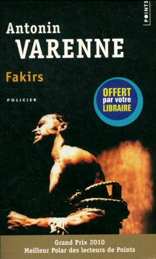 Fakirs - Varenne Antonin -  Points - Livre