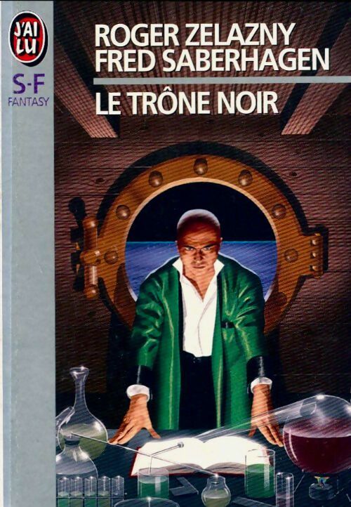 Livrenpoche : Le trône noir - Fred Saberhagen, Roger Zelazny - Livre